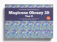 Magiczne Obrazy 3D Tom II